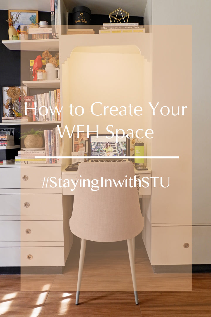 How to Create Your WFH Space
